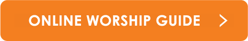 Online Worship Guide